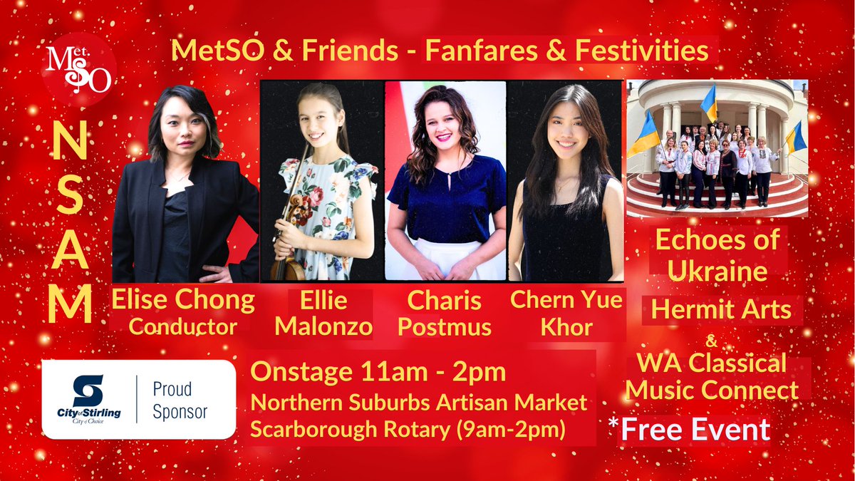 MetSO &amp; Friends - " Fanfares &amp; Festivities"
Dec 10th Onstage 11am-2pm.
Scarborough Rotary's Northern Suburbs Artisan Market (9am-2pm) &amp; Echoes of Ukraine Choir.
Supported by the beautiful <a href="/citystirlingwa/">City of Stirling</a> 
Conducted by Elise Chong
metsoperth.org/mf-articles/20…