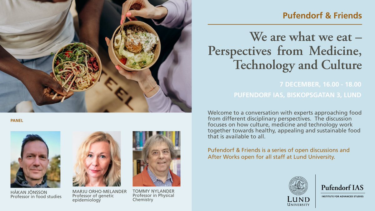 We're looking forward to this semester's last Pufendorf & Friends tonight, starting at 16.00. Join us for an after work and conversation on food with experts from medicine, technology and food studies. 🔬 🍜 💊 👩‍🔬 👨‍🍳 Welcome! pi.lu.se/evenemang/we-a… @Lundsuni @lunduniversity