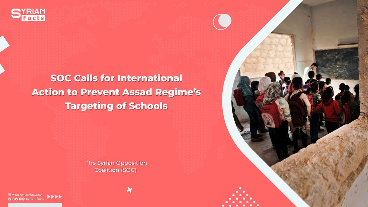 SOC Calls for International Action to Prevent Assad Regime’s Targeting of Schools

The Syrian Opposition Coalition (SOC) 

To read the full article...
syrian-facts.com/?p=7113