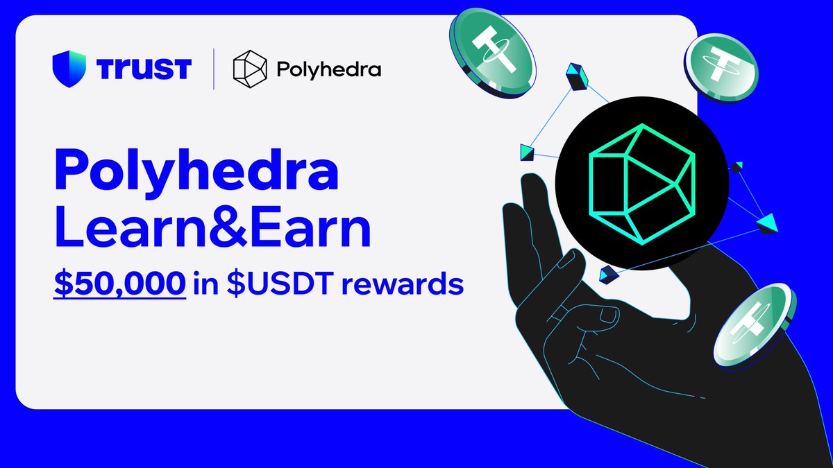 #TrustWallet has partnered with #Polyhedra to bring you an exclusive learn & earn, with $50,000 in $USDT up for grabs! 🚀 Entry: 💙 Like & Reshare 💙 Follow @TrustWallet & @PolyhedraZK 💙 Complete the tasks below👇 🔗 trustwallet.com/blog/trust-wal…