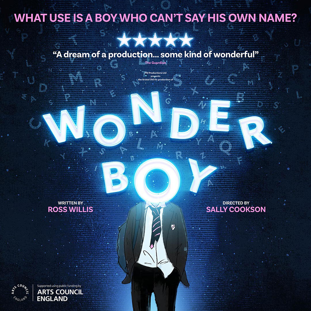 🌟 Get ready for the Wonder Boy UK Tour!

PWProductions announces the UK Tour of the award-winning play #WonderBoy written by the dynamic @RossWillis0 directed by #SallyCookson.

🌟 After its premiere at BOV in '22, get ready for a journey as #WonderBoy tours the UK in 2024!