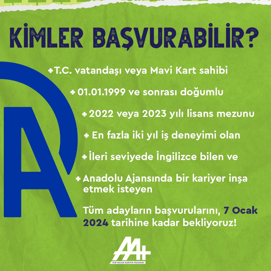 📢 #AA+ Yeni Mezun Kariyer Programı 2024 başlıyor!

Sen de Değişen Dünyanın Habercisi Anadolu Ajansında kariyerine bir artı ile başlamak ve alanında uzman kişilerle çalışmak istiyorsan aramıza katıl. 

Detaylar ve başvuru için: kariyer.aa.com.tr/4zdb73l4suwbwj… 
Son başvuru tarihi: 7 Ocak