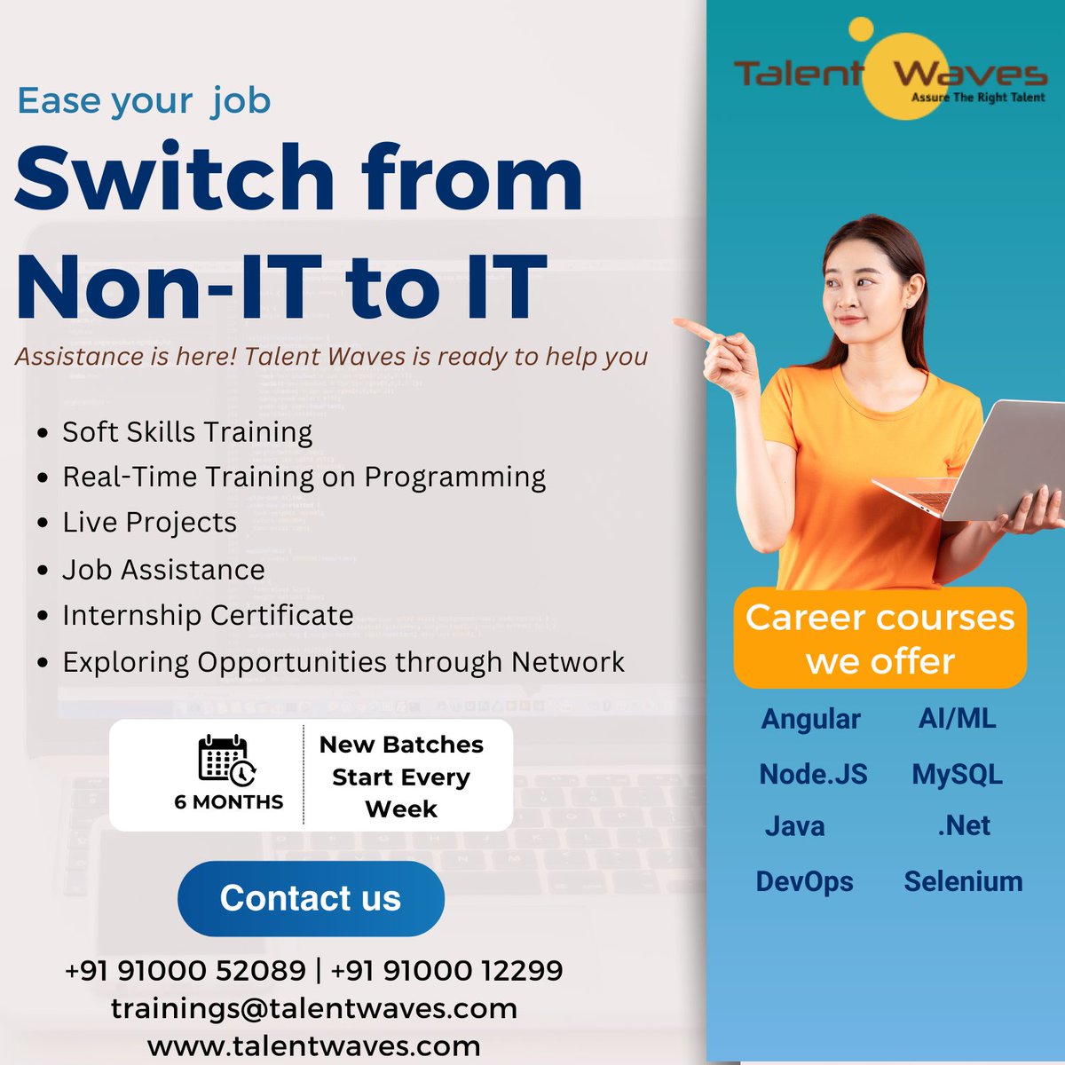 talent_waves's tweet image. Ready to make the switch from Non-IT to IT? #talentwaves has got your back! 🚀
👉 The batch starts every week
🌐 talentwaves.com
✉ talentwaves.com/contact-us/
📞 Call Now: +91 9100052089 | +91 9100052055
#softwaretraining #projectbasedtraining #realtimeexperience