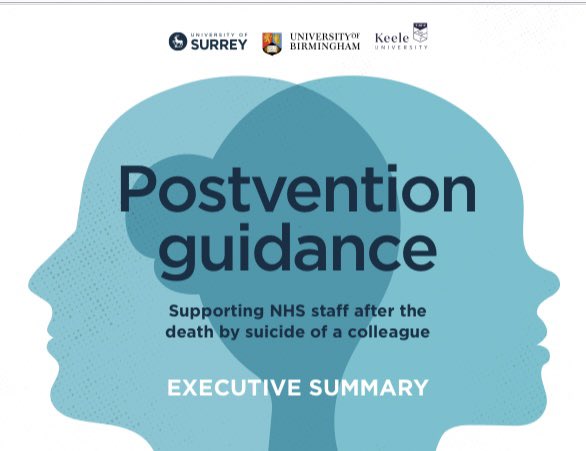 Supporting #NHS staff after the death by #suicide of a colleague: Evidence -based postvention guidance for organisations and managers to support & respond appropriately & effectively to #bereaved or affected employees. See: surrey.ac.uk/sites/default/… @NHSPracHealth @NHSE_Wellbeing