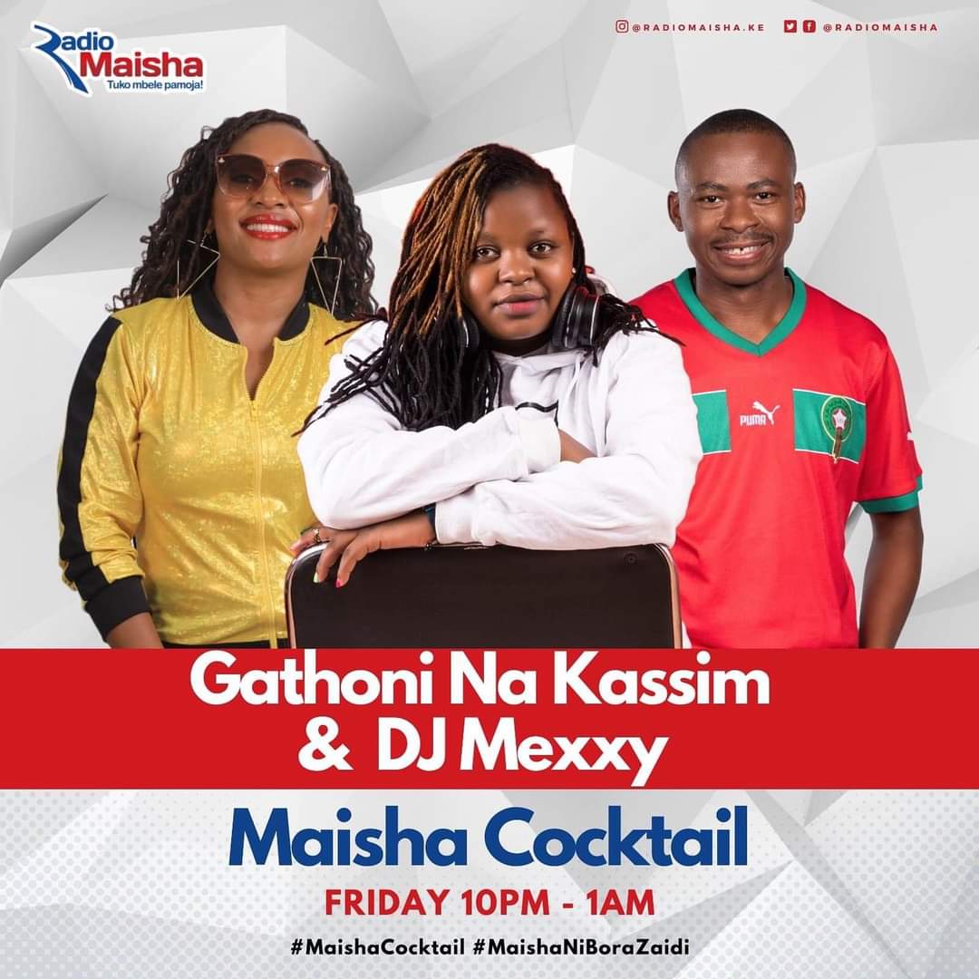 Each and every Friday live @radiomaisha.ke from 10pm-1am❤️‍🔥. #numerouno #mexxybest💫 #sexxymexxy🥰 #bn #maishacocktailfridays💥