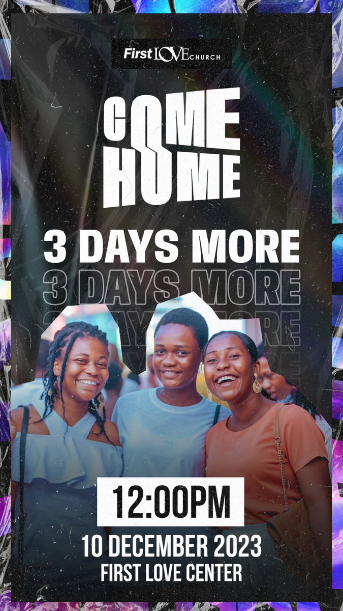 We can’t keep calm as our exciting 'COME HOME' service is just 3 days away! 

Prepare for a mighty move of God at this service, happening live on 10th December 2023 at the First Love Center at 12pm!

See you there!

#COMEHOME2023