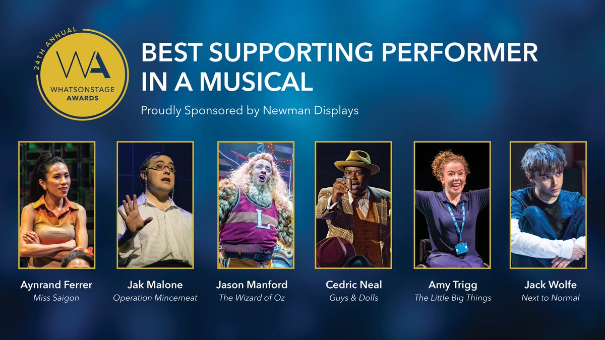 WhatsOnStage's tweet image. The #WOSAwards nominees for Best Supporting Performer in a Musical are...

▪️ Aynrand Ferrer for Miss Saigon
▪️ Jak Malone for Operation Mincemeat
▪️ Jason Manford for The Wizard of Oz
▪️ Cedric Neal for Guys &amp;amp; Dolls
▪️ Amy Trigg for The Little Big Things
▪️ Jack Wolfe for Next…