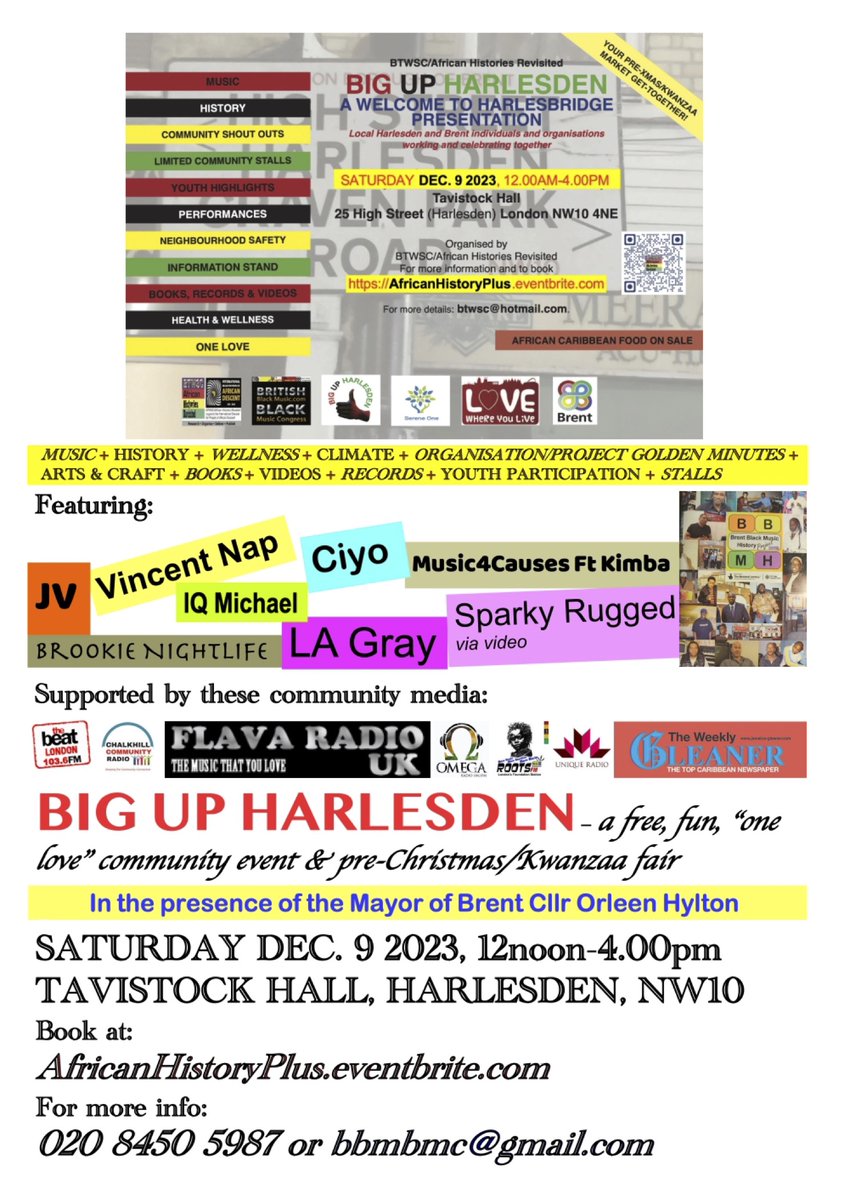 @KamitanArts On Saturday December 9, 12noon-4.00pm, it's Big Up Harlesden at Tavistock Hall in Harlesden.

Support the artists and youths, plus patronise the stall-holders of this family Christmas and Kwanzaa market get-together.

Engage now via: AfricanHistoryPlus.eventbrite.com