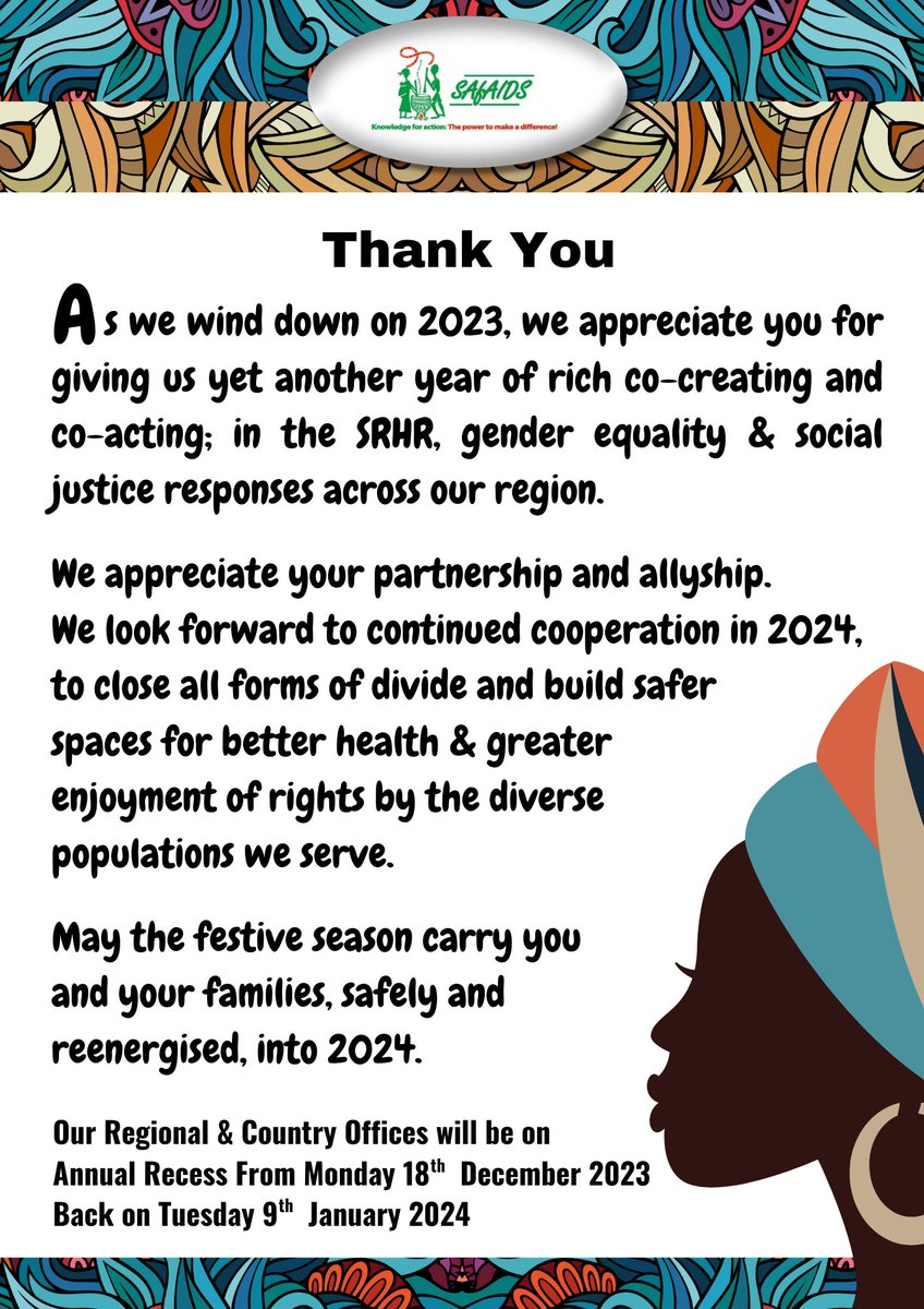 SAfAIDS's tweet image. We are going on Annual Recess from 2023 into 2024. May you &amp;amp; your families enter 2024, safely and reenergised! 

#SupportChoice #SRHR4All #EVAWG #HerSafetyOurResponsibility