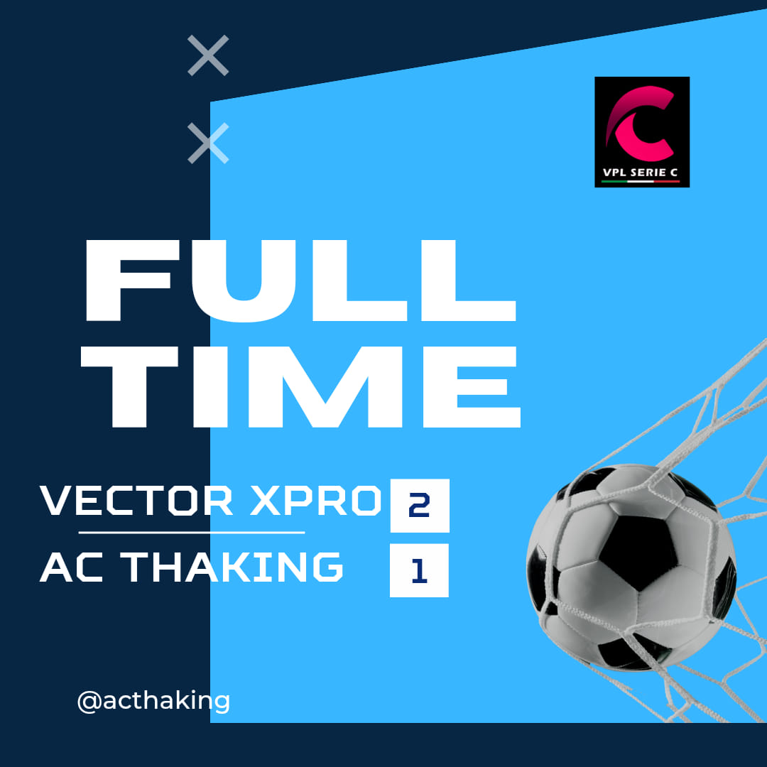 acthaking's tweet image. Vector xpro - AC thaking risultato finale
@VPLItaly
Serie C
@QuiVPL

#FC24