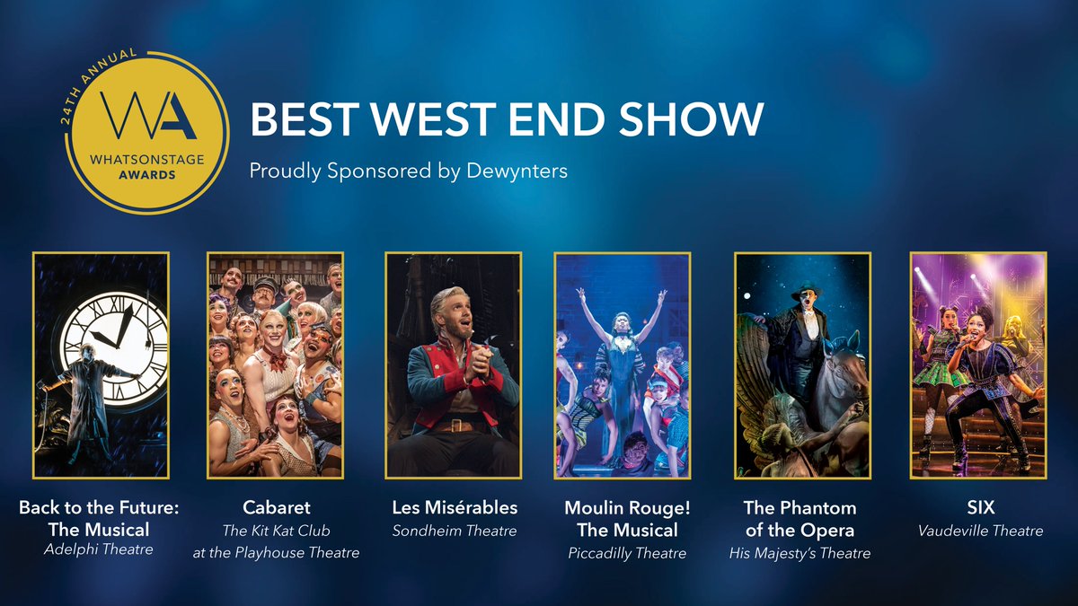 The #WOSAwards nominees for Best West End Show are...

▪️ Back to the Future: The Musical
▪️ Cabaret
▪️ Les Misérables
▪️ Moulin Rouge! The Musical
▪️ The Phantom of the Opera
▪️ SIX

Vote for your favourite: bit.ly/Vote24thWOSAwa…