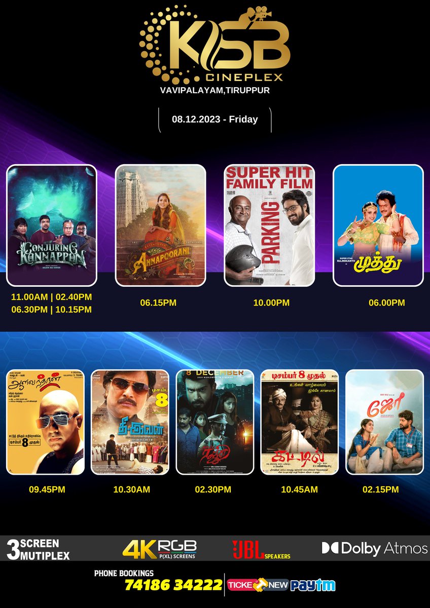 KSBCineplex_Tpr's tweet photo. Bookings Open for #Parking , #Annapoorani , #Joe , #Avalpeyarrajni , #Kattil , #ConjuringKannappan , #Muthu , #Aalavandhan & #TheIvan
book your tickets at 🎟️ https://t.co/Z6na2BHPxY
#RGBLaser #DolbyAtmos #KSBCineplex #Tiruppur @NayantharaU @actorsathish @iamharishkalyan https://t.co/WHEcMtCSUW