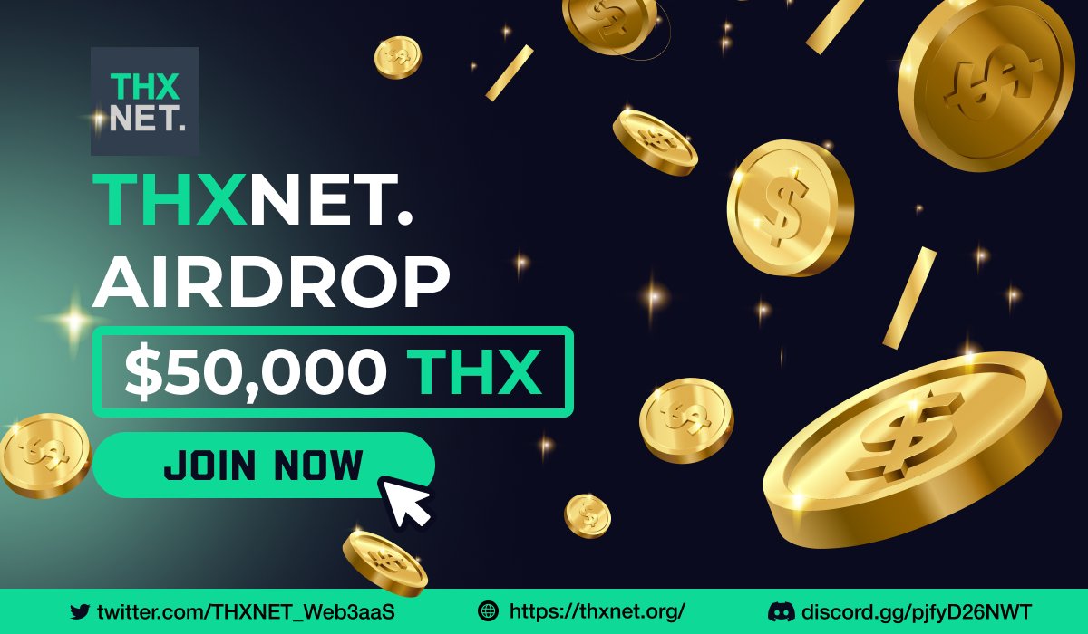 💵Our airdrop is live!

Participate in our #Airdrop and earn $15 in THX tokens

👉Airdrop:
t.me/ThxNETAirdropB…

Airdrop rewards will be distributed after THX tokens are listed on exchanges and 2000 lucky random participants (2000 winners in total) will be rewarded.

🎉The top