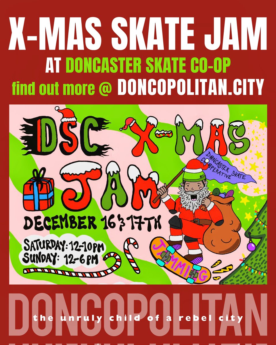 Doncaster Skate Co-operative Christmas Skate Jam &amp; Market!

Saturday 16th December 12pm - 10pm
Sunday 17th December 12pm - 6pm

Skating, stalls, food, music and fun!

#skateboarding # skateboard #skatelife #skatepark #christmas #jam #skatejam #doncaster #doncasterisgreat