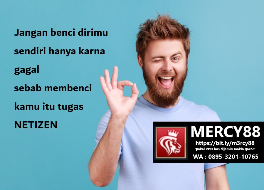 DMercy88's tweet photo. karna gagal adalah HOKI yang tertunda, kalau gagal dikasih PETIR sama kakek minta aja PERMEN sama bonanza 🍭🤑

#pragmaticplay #mercy88 #IDNlive #pgsoft #maxwinslot #sbobet #sbobet #togelmacau #roulette #katakatamotivasi #funny #katakatamutiara #NCT127 #detikpemiludamai https://t.co/iT1x14dhhi