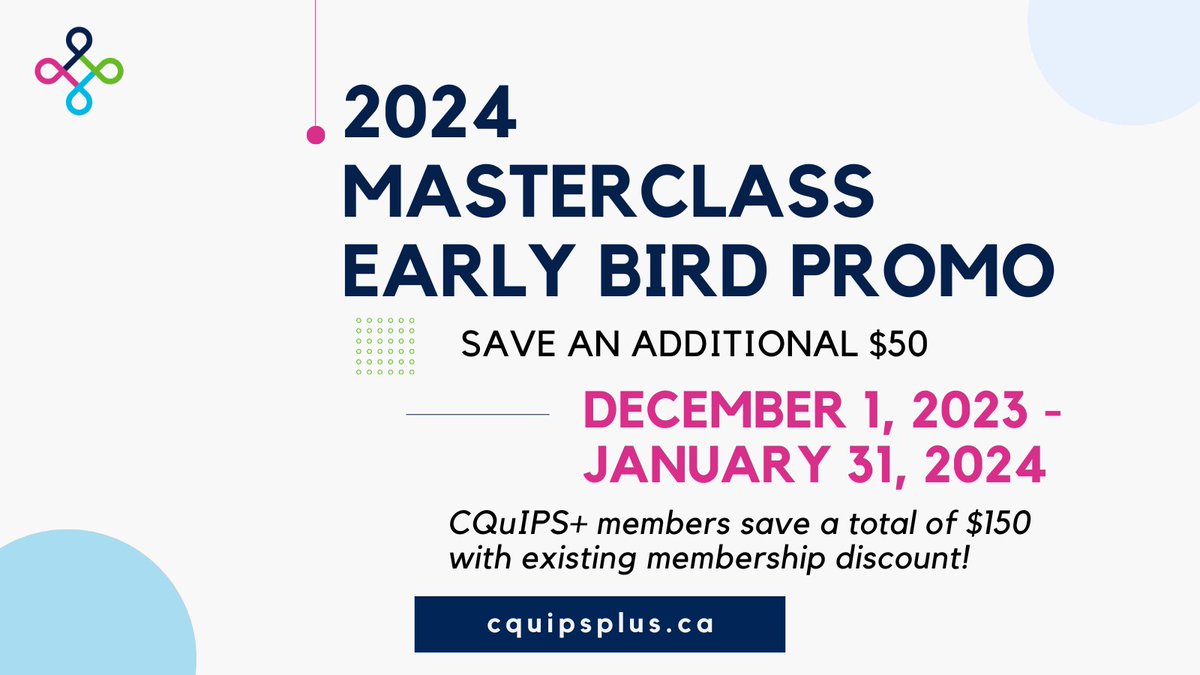 Considering taking a Masterclass? Now is a great time to register for our 2024 sessions w/the early bird promotion. Save $50 on any Masterclass! CQuIPS+ members save a total of $150/session with their existing discount. See the Masterclass schedule here: cquipsplus.ca/upcoming-event…