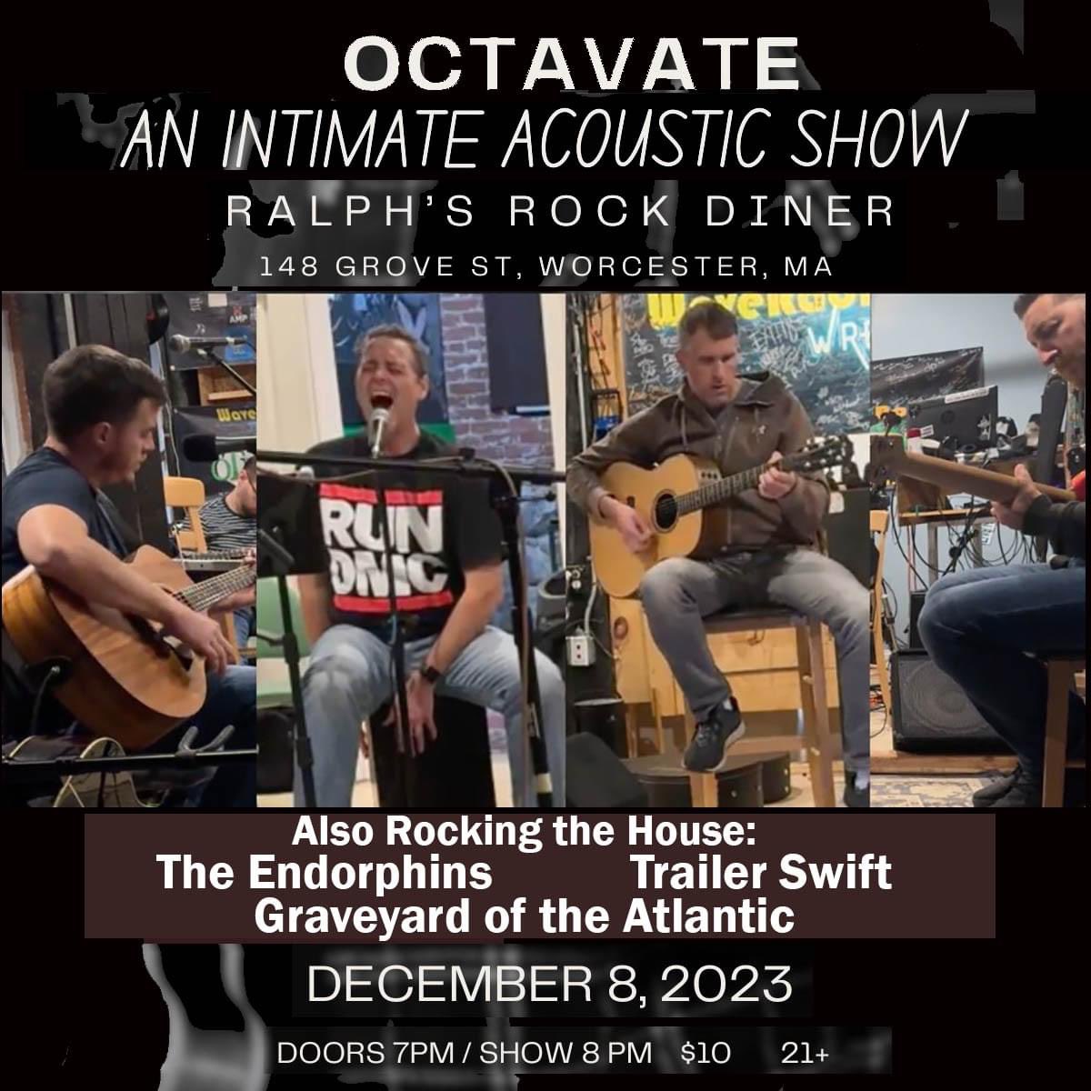 Octavate (@octavateband) on Twitter photo This Friday we go acoustic for our most chill show ever. <a href="/RalphsDiner/">Ralphs Diner</a> with <a href="/theendorphinsma/">The Endorphins</a> <a href="/TrailerSwift617/">Trailer Swift</a> & @graveyard617. Come see original live rock music, up close & personal in Worcester. This Friday we go acoustic for our most chill show ever. <a href="/RalphsDiner/">Ralphs Diner</a> with <a href="/theendorphinsma/">The Endorphins</a> <a href="/TrailerSwift617/">Trailer Swift</a> & @graveyard617. Come see original live rock music, up close & personal in Worcester.