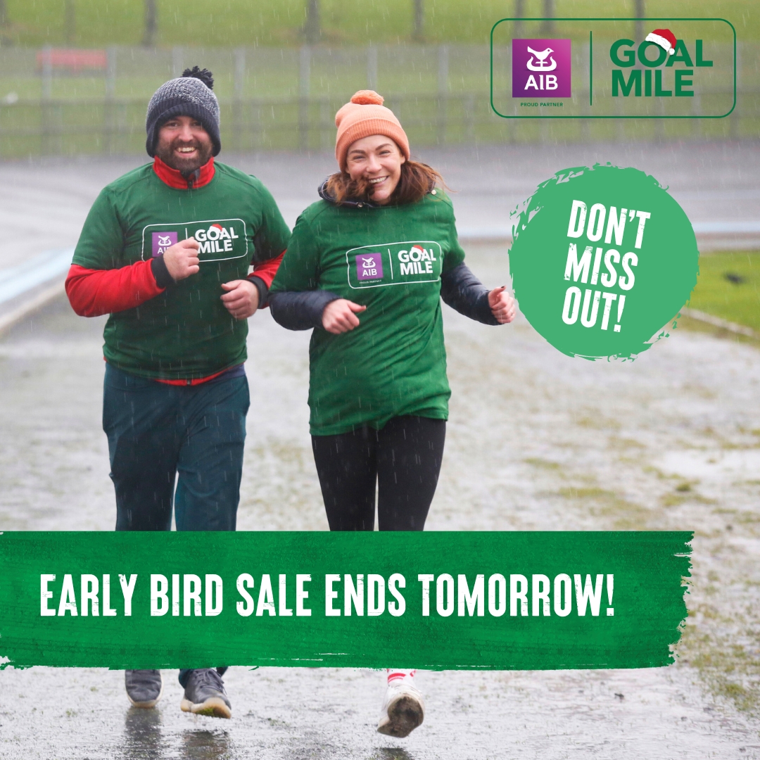 🚨 #GOALMile Early Bird sale ends TOMORROW! 🚨 Don't miss out on the chance to save €€ on your entry fee. Register now ➡️ bit.ly/3RwsrGO #BackedByAIB