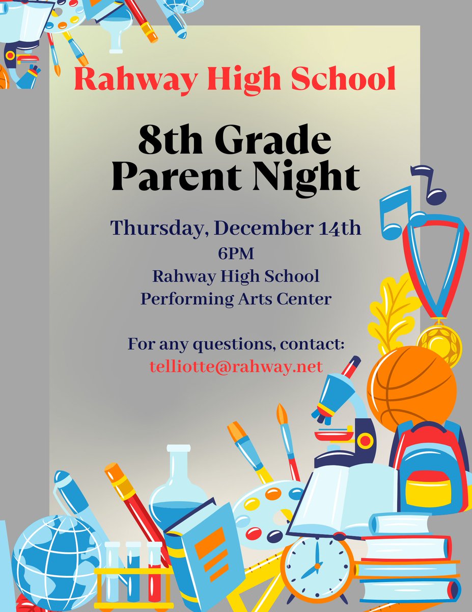 Rahway High School (@rahwayhigh) on Twitter photo Rahway High School is hosting its annual 8th Grade Parent Night on Thursday December 14th at 6PM. Join us to learn more about the transition to high school! Please email Ms. Eliotte (telliotte@rahway.net) with any questions.
#RHSBelievesInSuccess Rahway High School is hosting its annual 8th Grade Parent Night on Thursday December 14th at 6PM. Join us to learn more about the transition to high school! Please email Ms. Eliotte (telliotte@rahway.net) with any questions.
#RHSBelievesInSuccess
