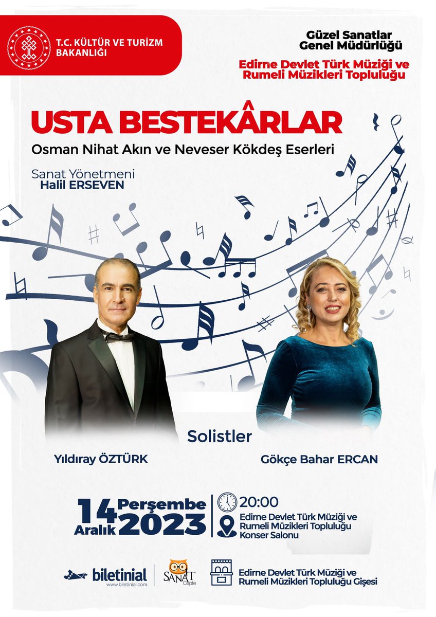 “USTA BESTEKÂRLAR”

⏱️ 14 ARALIK PERŞEMBE 20:00

📍Edirne Devlet Türk Müziği ve Rumeli Müzikleri Topluluğu Salonu

🎫 Biletlerinizi <a href="/sanatcepte/">SanatCepte</a> uygulaması ve biletinial.com/tr-tr/muzik/us… adresinden temin edebilirsiniz.

#edirnedevlettürkmüziğitopluluğu