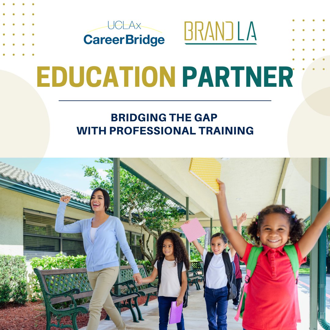 BrandLAorg's tweet photo. #ImpactPartner Program Alert: @uclaextension UCLA Extension's #UCLAxCareerBridge Program is bridging the gap with professional training. Learn more and please share https://t.co/a3eNoEFPAp https://t.co/ojRZU35DQG