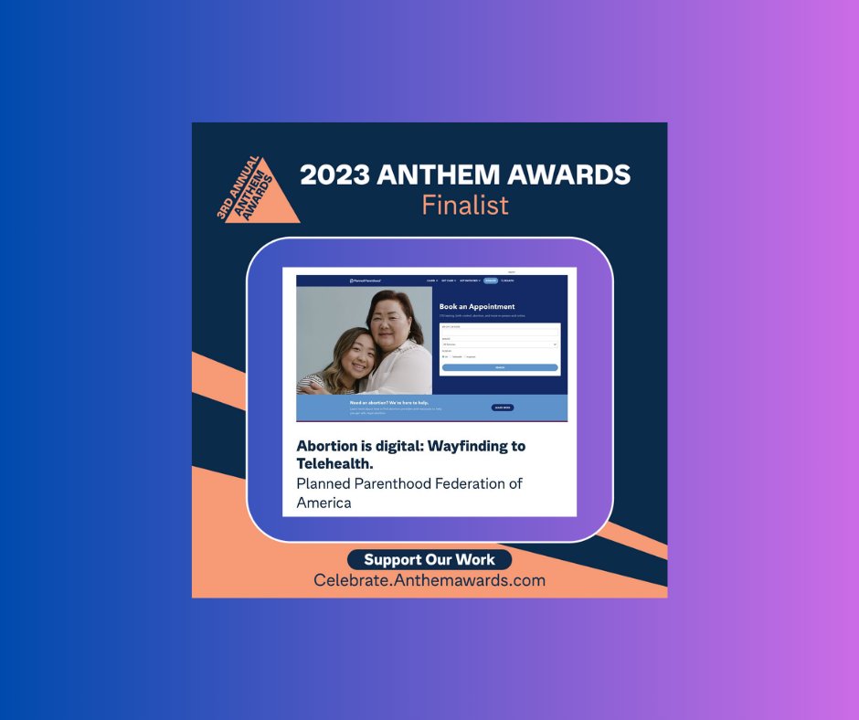 Exciting news! Our 'Abortion is digital: Wayfinding to Telehealth' campaign has been selected as an Anthem Award finalist! ✨ We could use your support. Voting is open today through December 21st. Vote now: p.ppfa.org/3uXPGR6