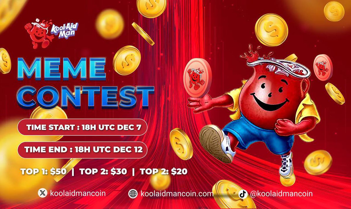 🎉 KOOLAIDMAN 😝 - TWITTER MEME CONTEST

🎁 Prizes: 100$  
⏰ Time: 
Start: 18:00 UTC Dec 7, 2023
End: 18:00 UTC Dec 12, 2023

➡️Contest Rule:
✅ Follow Twitter <a href="/koolaidmancoin/">Koolaidmancoin</a>
✅ Create and post your Original meme.
✅ Tag <a href="/koolaidmancoin/">Koolaidmancoin</a>
✅Use these hashtags
#Koolaidman #BSC