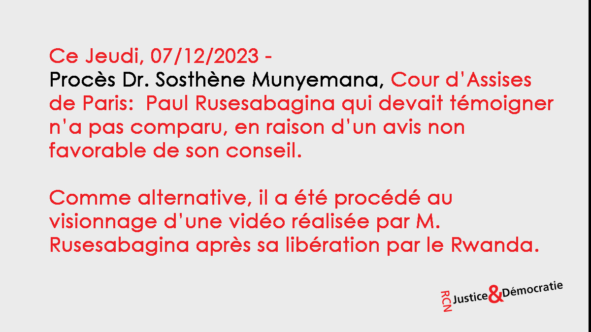 Procès Dr. Sosthène Munyemana, Cour d’Assises de Paris: Ce Jeudi, 7 décembre 2023, Paul Rusesabagina qui devait témoigner n’a pas comparu, en raison d’un avis non favorable de son conseil.

<a href="/ambafrancerwa/">Ambassade de France au Rwanda 🇫🇷🇪🇺</a>
<a href="/BelgiumRwanda/">Embassy of Belgium in Rwanda</a>