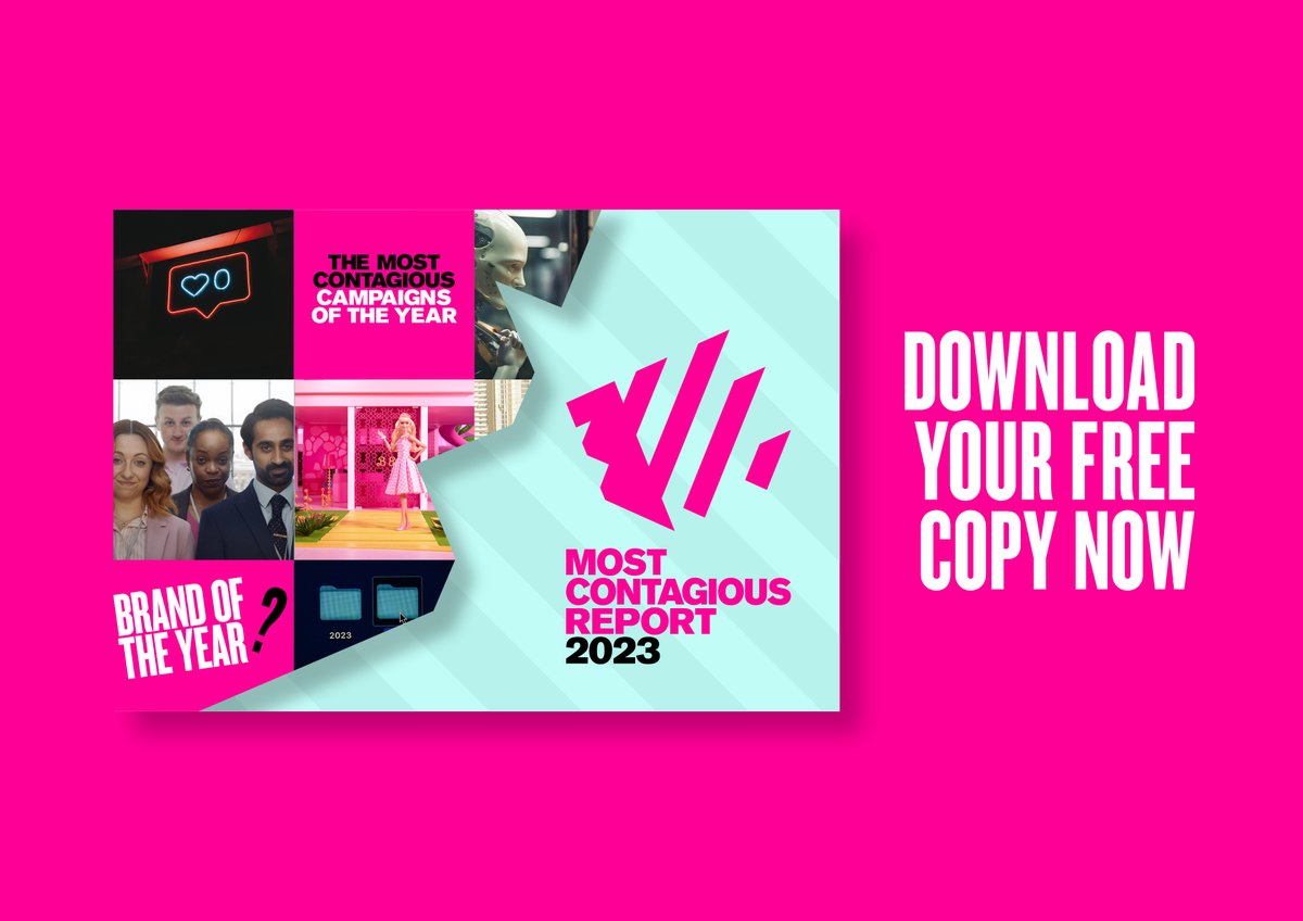 Get your free copy of the Most Contagious Report for all the inspirational case studies and smart thinking you need for your marketing campaigns in 2024.

Download it here: cont.gs/4844k7H