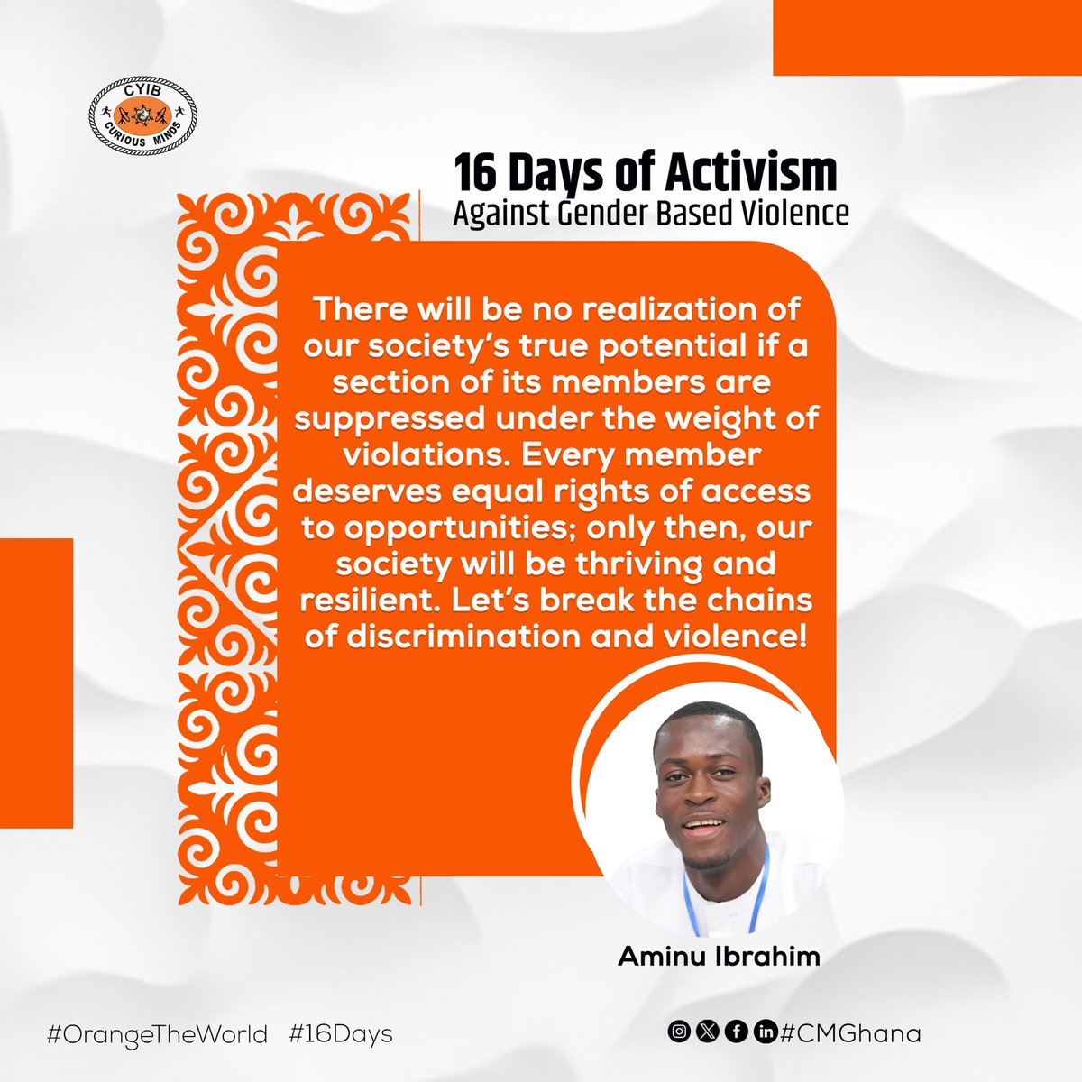 Let's join hands together and break the chains of discrimination & violence!
#16Days #EndSGBV 
#OrangeTheWorld
#CMGhana