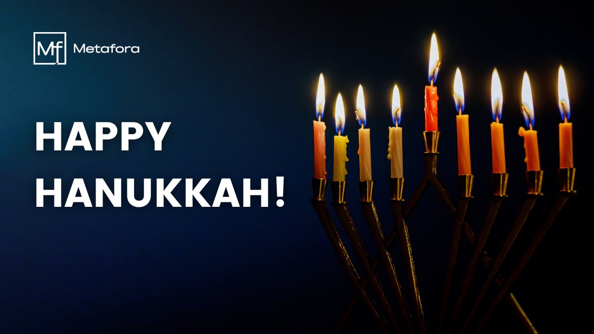Happy Hanukkah! 🕎 The Metafora team wishes for the light of faith, the warmth of home, and the joy of shared moments. ✨