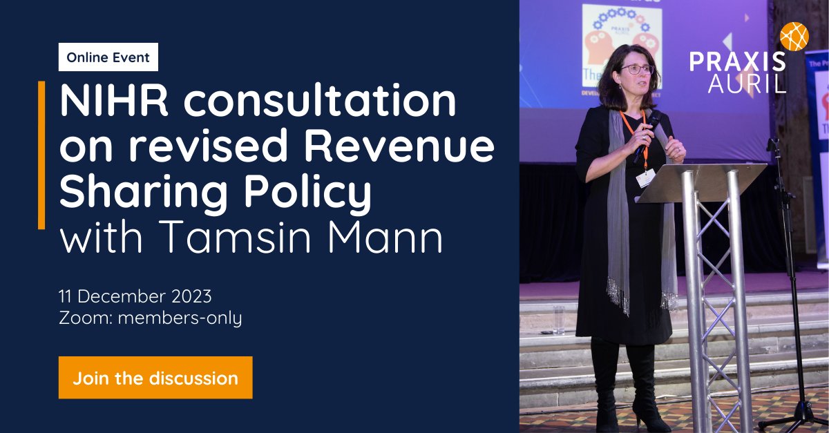 ⚡In case you missed it! On 11 December at 1pm, our Head of Policy, @Tam2Mann, is hosting a discussion for #PraxisAuril members on the revised NIHR Revenue Sharing Policy. 🔗 Head to our online community forum to find out more: community.praxisauril.org.uk/discussion/nih…