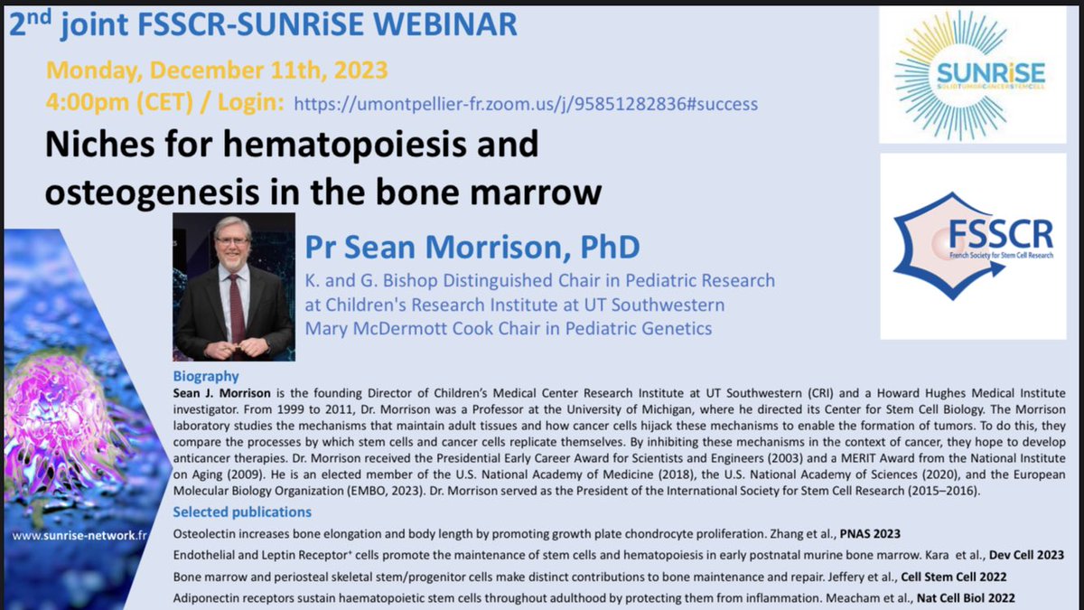 📣 @SUNRiSE_cancer and @FSSCR_officiel are proud to announce our next webinar, the 11th of December, featuring @SJMorrison_! We will learn a lot on HSCs and their niche. Do not hesitate to join us at 16:00 (CET) 📷 umontpellier-fr.zoom.us/j/95851282836#…