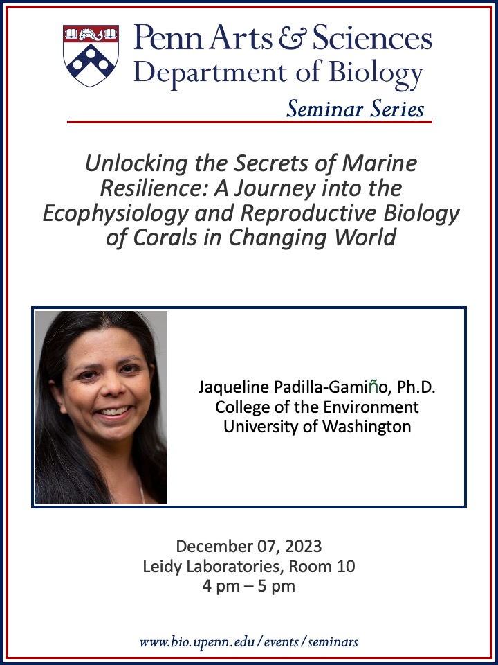 Today at 4PM EST, Biology Dept Fall Semester Seminar Series ends with 'Unlocking the Secrets of Marine Resilience' with Dr. Jaqueline Padilla-Gamiño. Watch for free via Zoom in the link below! bio.upenn.edu/events/2023/12…