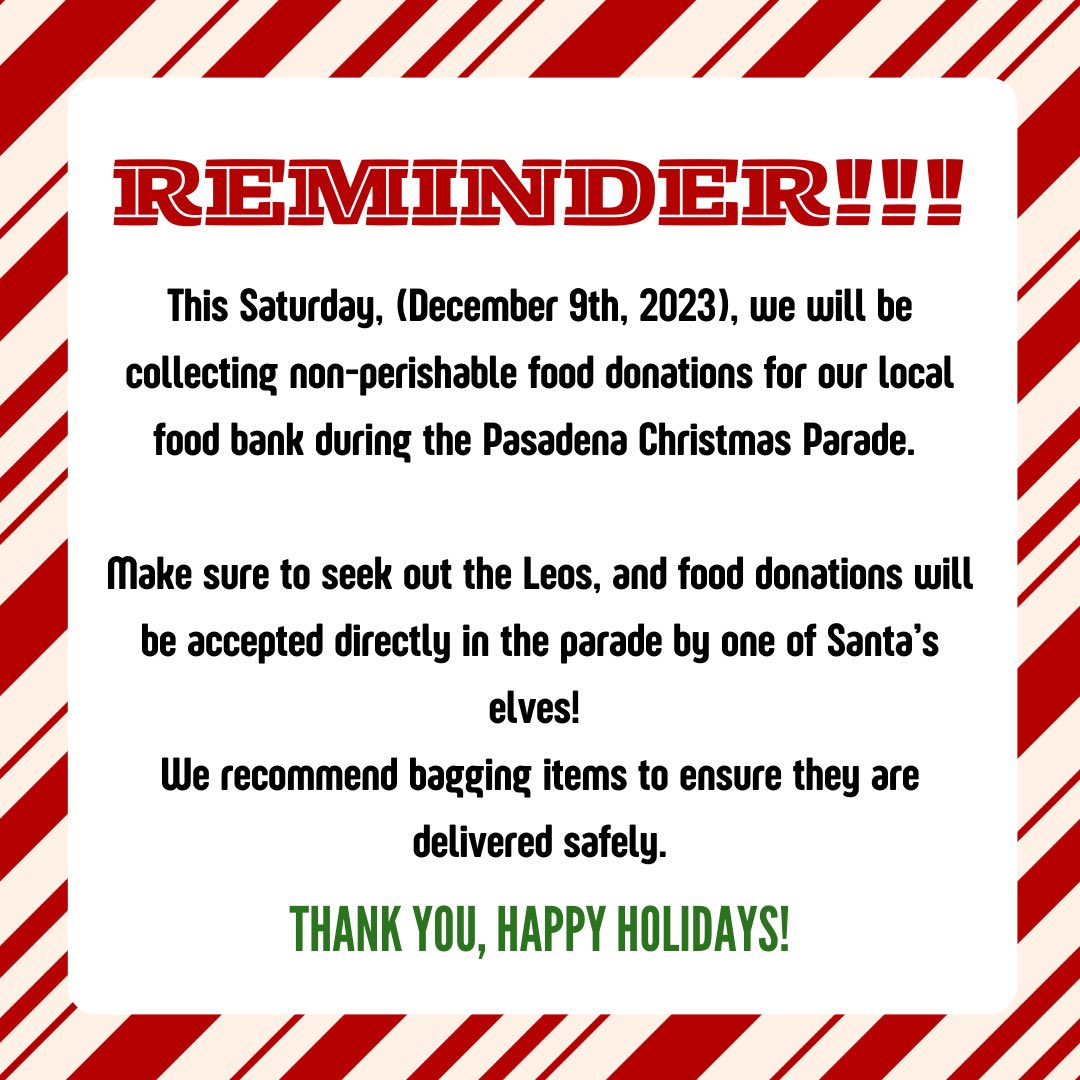 PLEASE SHARE!!!

The Pasadena Leos are RETURNING to the Pasadena Annual Christmas Parade. We are collecting food bank donations for the Pasadena Food Bank!

We will be accepting donations along the parade route. Please make sure to bag your items! 🛍️🎄🎅🏻