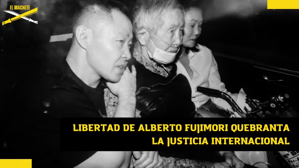PeruMachete's tweet photo. El Gobierno encabezado por la presidenta Dina Boluarte, liberó al expresidente #AlbertoFujimori, condenado a 25 años de prisión por las matanzas de Barrios Altos y La Cantuta, una decisión que quebranta la justicia internacional. >>> https://t.co/XU8EhS9YBv https://t.co/DL85JkUHKO