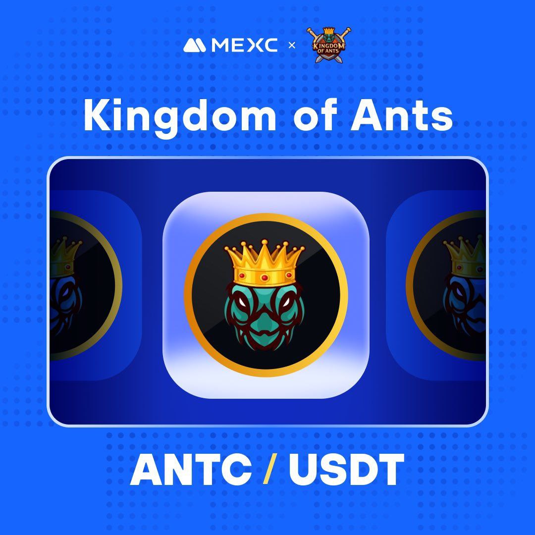 We are thrilled to announce that the #KingdomofANTS Kickstarter has concluded and $ANTC will be listed on #MEXC! 🔹Deposit: Opened 🔹ANTC/USDT Trading: Dec 7, 15:00 (UTC) Details: promote.mexc.com/a/cryptosmart #MEXC #MEXCFutures #Bitcoin #AVAX #FTT #MATIC #INJ #TRB #RUNE #LTC