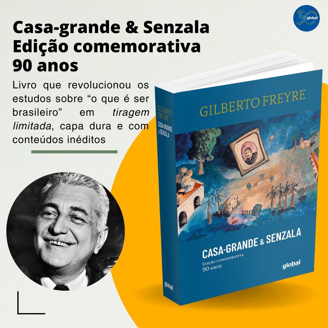 globaleditora's tweet photo. Celebre os 90 anos de "Casa-grande & Senzala" conosco!
📚 Edição comemorativa imperdível da #GlobalEditora, com materiais extras exclusivos!
Um clássico que moldou a identidade brasileira. ✨
#CasaGrandeSenzala90Anos #EdicaoComemorativa #GilbertoFreyre #LeituraClássica https://t.co/nz7DBiICa6