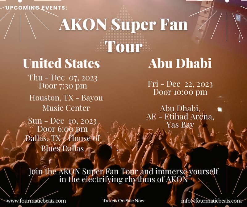 Get ready for an unforgettable experience with the one and only AKON 🎤🌟🎵 #SuperFanTour #Akon #AbuDhabi #Fourmaticbeats #Music #MusicBlog #Tour #Texas #MusicTour #Musicconcert #MusicEvents #LatestUpdates #UnitedStates #AKONSuperFanTour