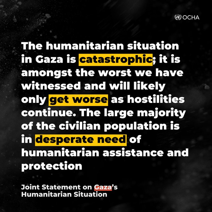 Gaza: 27 humanitarian organizations, including the UN &amp; partners, say the situation on the ground is catastrophic.

Humanitarians are calling for an immediate end to the hostilities, and unimpeded delivery of sustained aid.

Details: reliefweb.int/report/occupie…