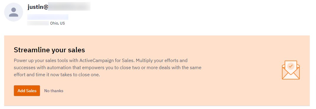 MikeIppersiel's tweet photo. The final nag? 

Exiting the previous nag brings me yet another nag for ActiveCampaign's "Sales Tools". 

Apparently, I need to be reminded about these every single day as well? https://t.co/SGYtuDls07