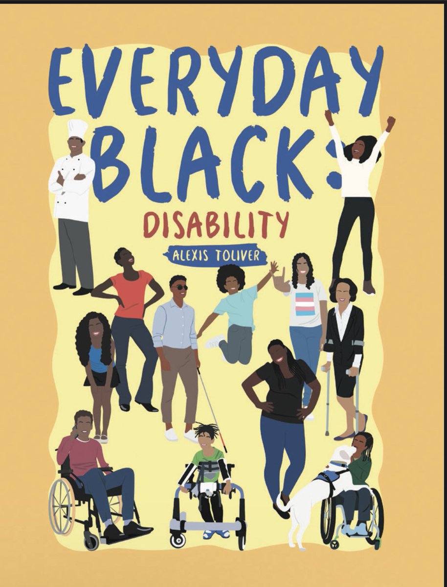 “Everyday Black: Disability” By Alexis Toliver Softcover | 8.5 x 11in | 34 pages | ISBN 9798823011914 E-Book | 34 pages | ISBN 9798823011907 Available at Amazon and Barnes & Noble authorhouse.com/en/bookstore/b…