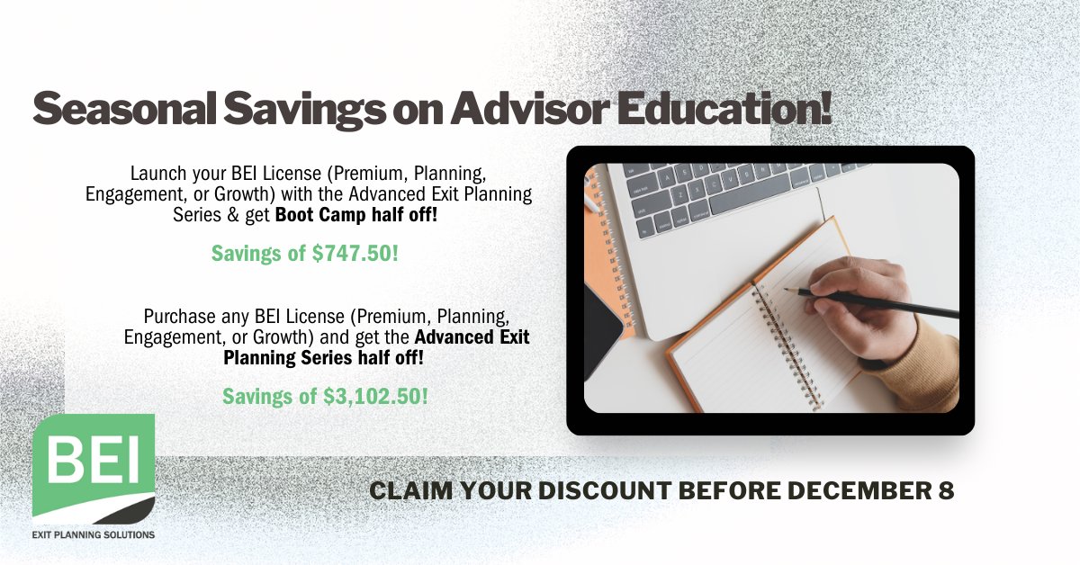 Enhance Your Planning Solutions and Expertise with Effective Techniques! 

Seasonal savings on advisor education ending soon, claim your discount now! hubs.ly/Q02cbWJB0
#BEINetwork #ExitPlanning #BEI #Business