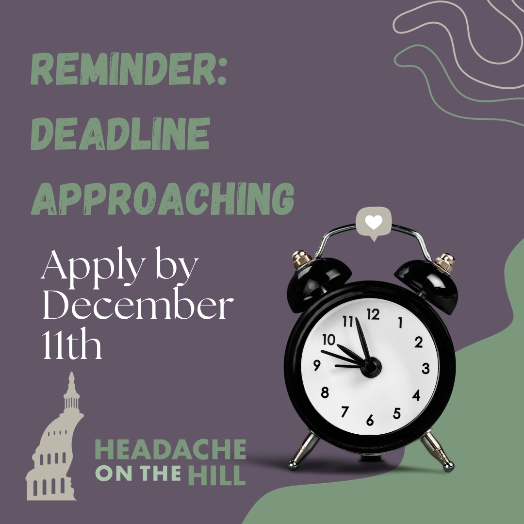 Don't miss out on the chance to make your voice heard! The #HeadacheOnTheHill application deadline is December 11th. 📅 This is YOUR opportunity to speak truth to power in Congress and advocate for better policies for those living with #headachedisorders. secure.everyaction.com/901zCuc8f0mUP-…