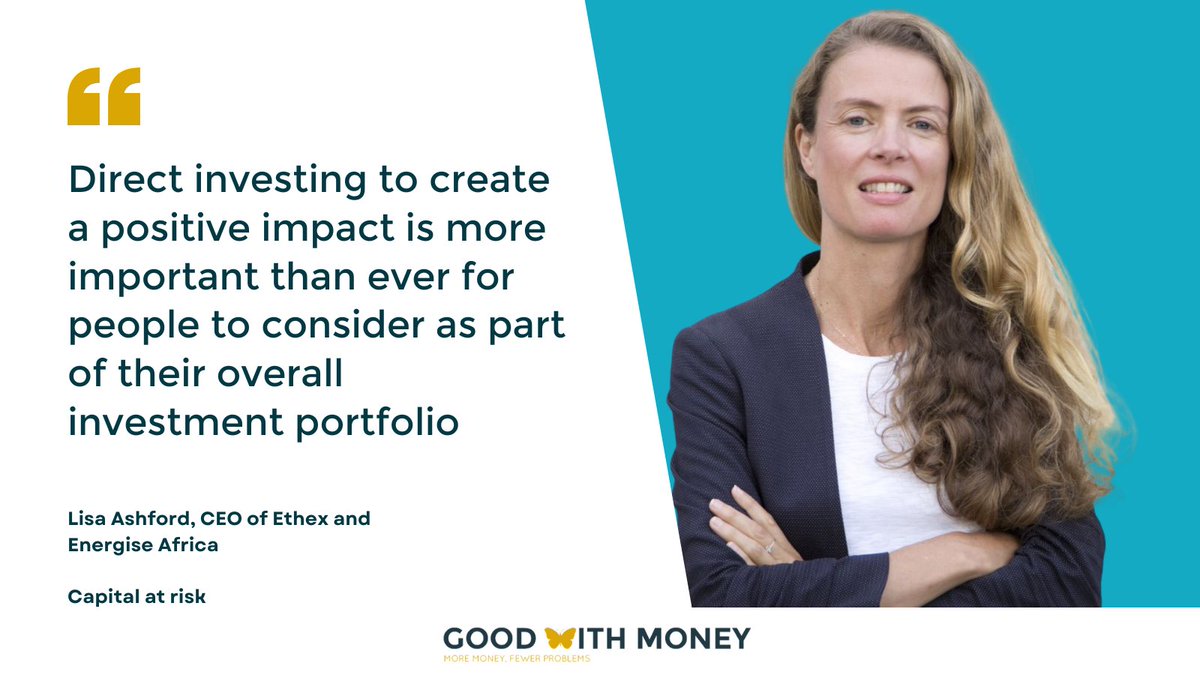 GoodMoneyGirl's tweet photo. Positive impact investing is more important than ever! Lisa Ashford, CEO of @Ethexuk and @EnergiseAfrica, gives 3 reasons WHY: https://t.co/fpcvc0tmIn From our new Good Guide to Impact Investing ๐ #makemymoneygood #impactinv https://t.co/mu8GNX2PZo