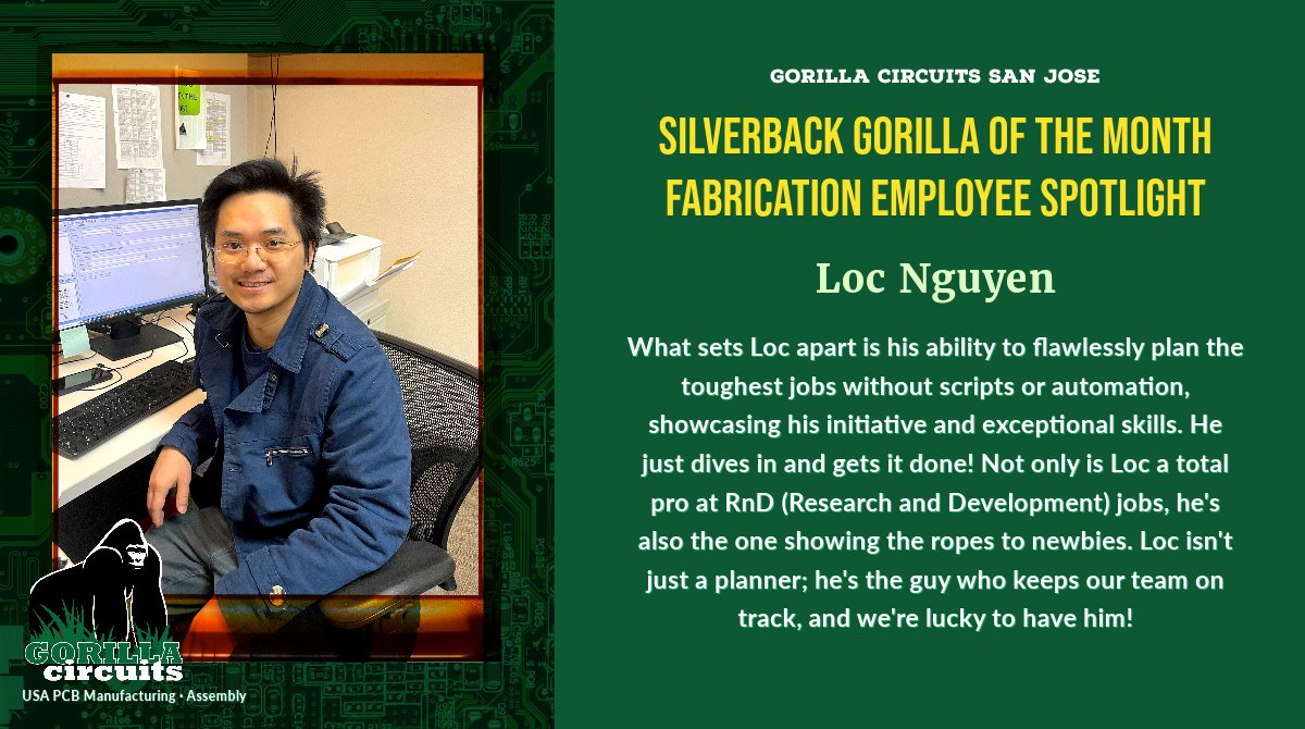GorillaCircuits's tweet image. 🦍 #PCBFabrication Employee Spotlight: Loc Nguyen 
Kudos to Loc Nguyen, our Silverback Gorilla of the Month! 🎉 Loc&apos;s strategic planning and dedication have been a game-changer for our PCB fabrication team. Thanks, Loc, for your outstanding contributions! 👏
