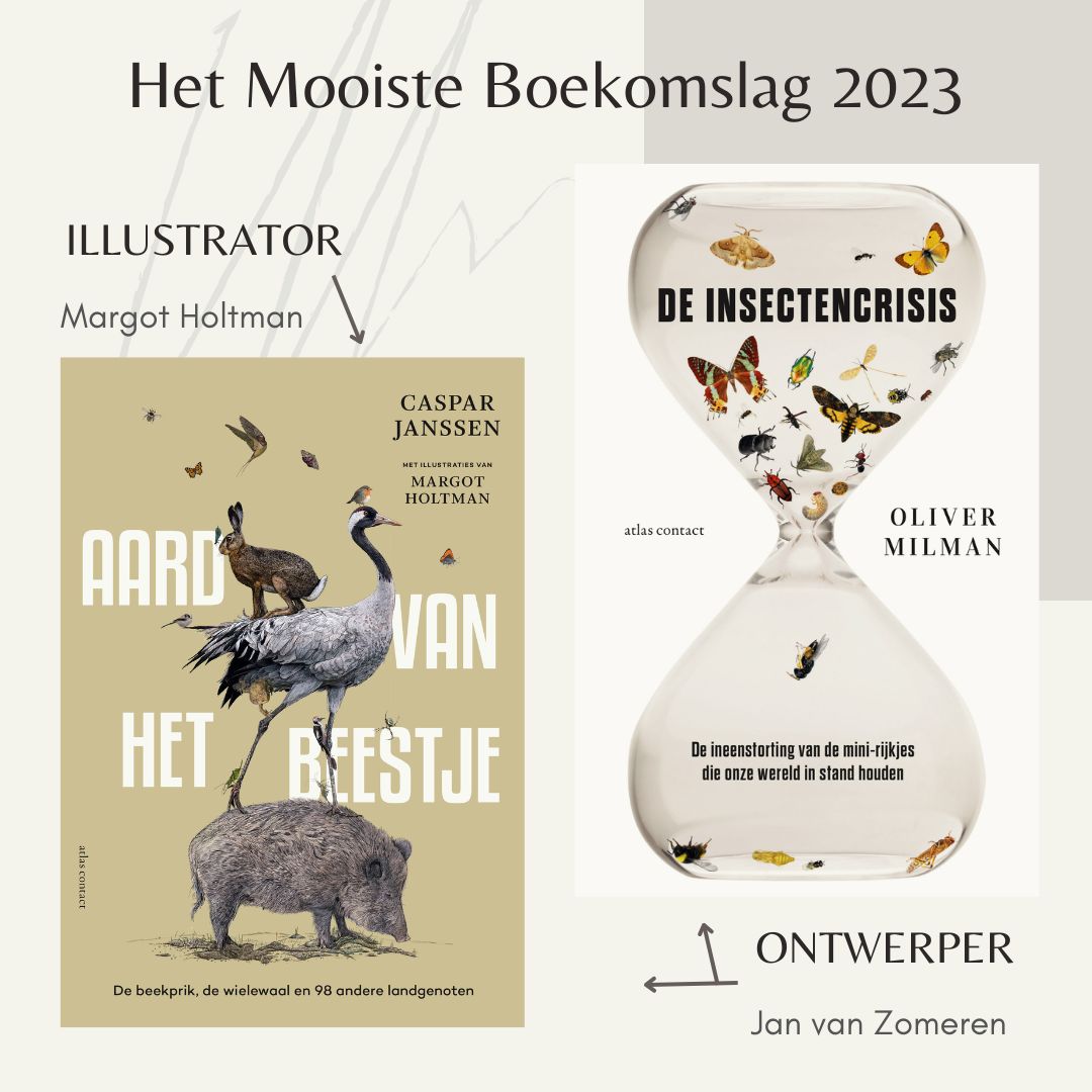 De boeken ‘Aard van het beestje’ van Caspar Janssen en ‘De insectencrisis’ van Oliver Milman zijn genomineerd voor 𝑯𝒆𝒕 𝑴𝒐𝒐𝒊𝒔𝒕𝒆 𝑩𝒐𝒆𝒌𝒐𝒎𝒔𝒍𝒂𝒈 2023. Stemmen kan t/m 15 januari via deze link en de winnaar wordt op 23 januari bekend gemaakt: libris.nl/actueel/mooist…