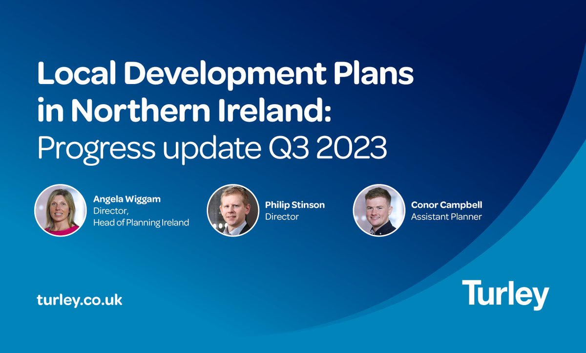 This year has brought further progress in Local Development Plans for councils across #NorthernIreland. Our latest update summarises the progress made by councils during Q3: turley.co.uk/comment/local-… #planning