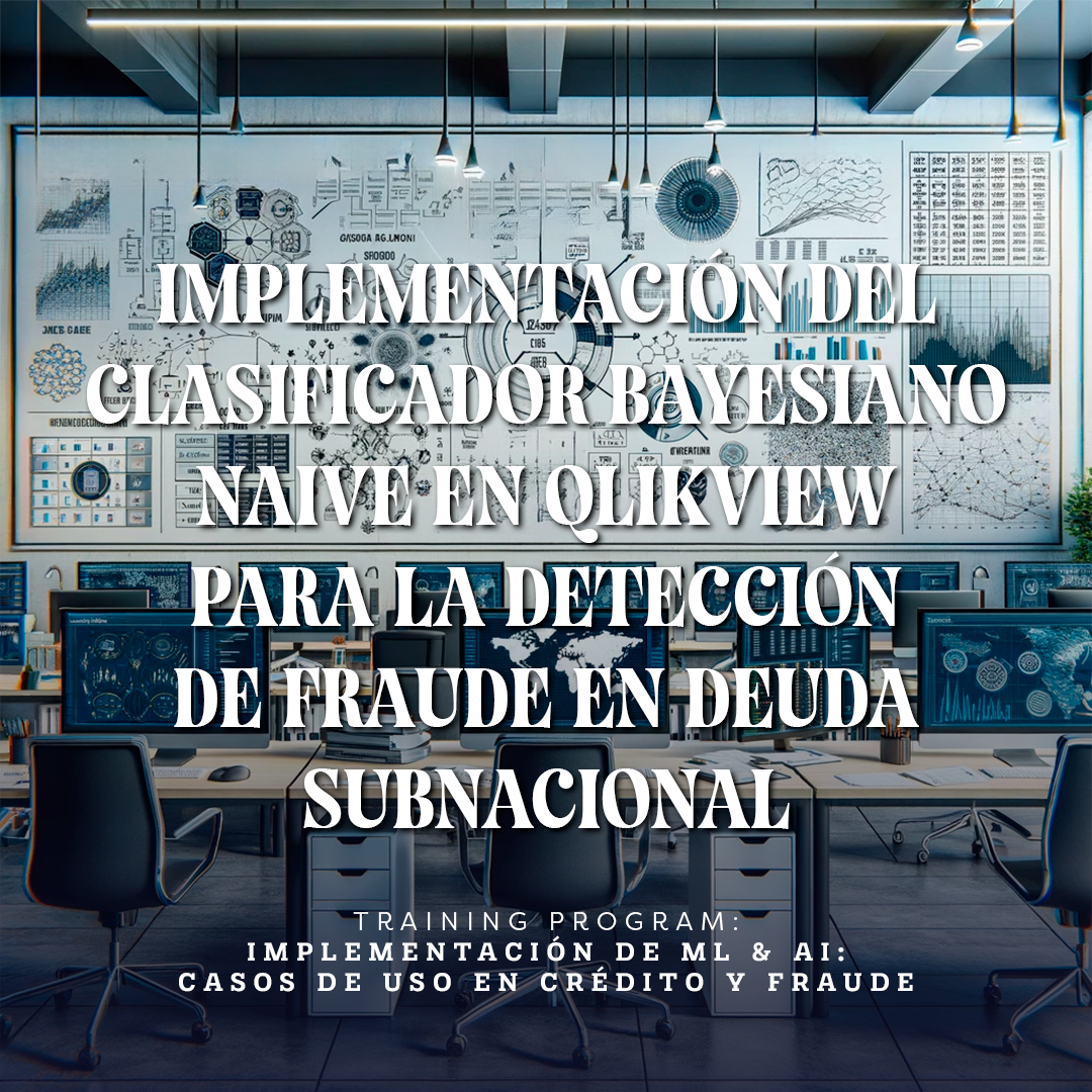 RiskMathicsFI's tweet photo. IMPLEMENTACIÓN DEL CLASIFICADOR BAYESIANO NAIVE EN QLIKVIEW PARA LA DETECCIÓN DE FRAUDE EN DEUDA SUBNACIONAL.
| Training Program "Implementación de ML &amp; AI: Casos de uso en Crédito y Fraude"

#risk #riskmathics #riskmanagement #MachineLearning #ArtificialIntelligence #Qlikview https://t.co/XwlFd7PtlM