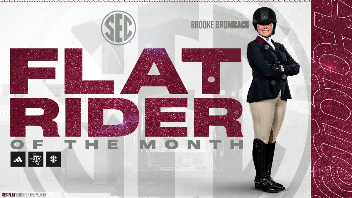 A November to remember! 😤🤠👍 Brooke Brombach earns SEC Flat Rider of the Month! 🔗aggi.es/3RxqFFm #Everybodyalways | #GigEm